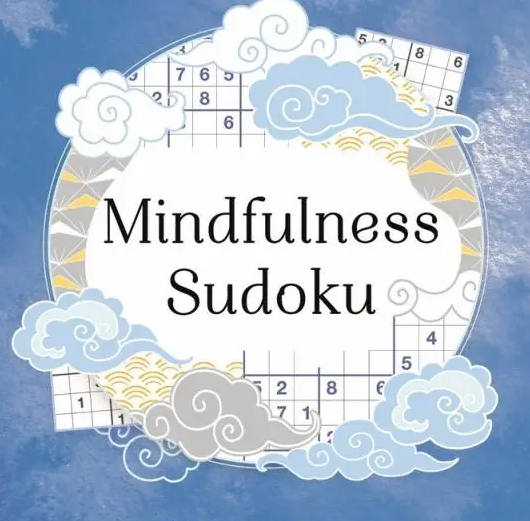 Mindfulness Sudoku: Everyday Puzzles to Unwind With