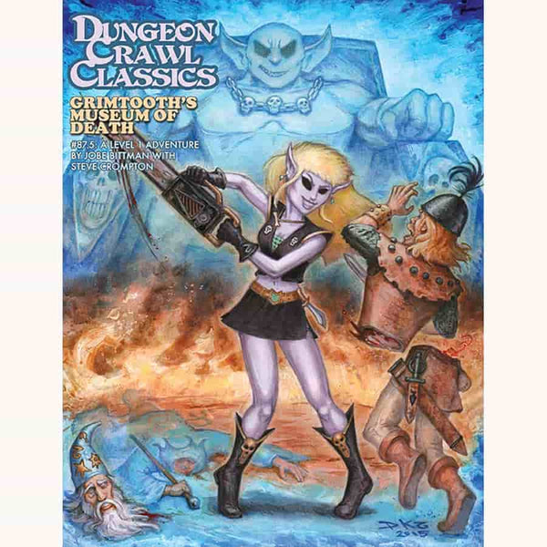 Dungeon Crawl Classics: #87.5 Grimtooth's Museum of Death