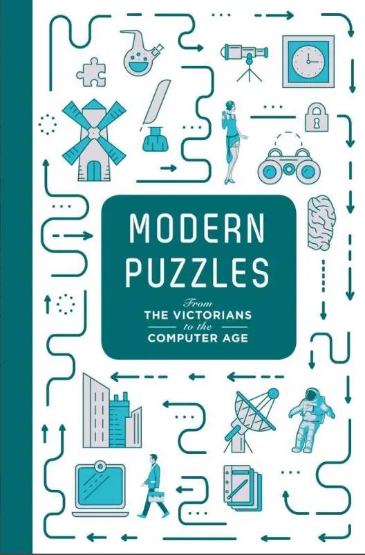 Modern Puzzles: From the Victorian to the Computer Age