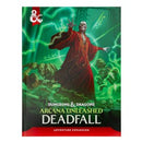 D&D: Arcana Unleashed - Deadfall
