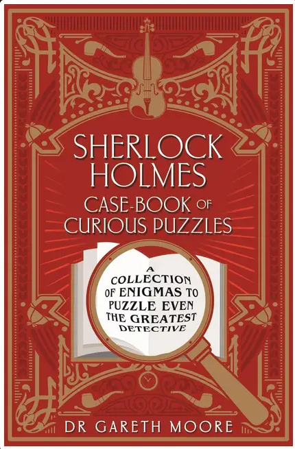 Sherlock Holmes: Case-Book of Curious Puzzles