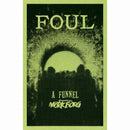 Mork Borg RPG: Foul: A Funnel Adventure