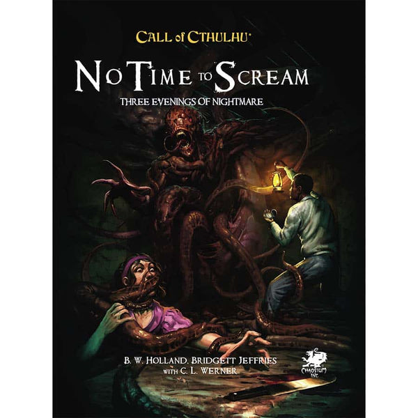 Call of Cthulhu RPG: No Time To Scream (7th Edition)