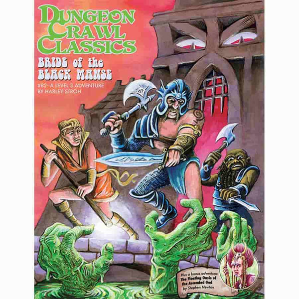 Dungeon Crawl Classics: #82 Bride of the Black Manse