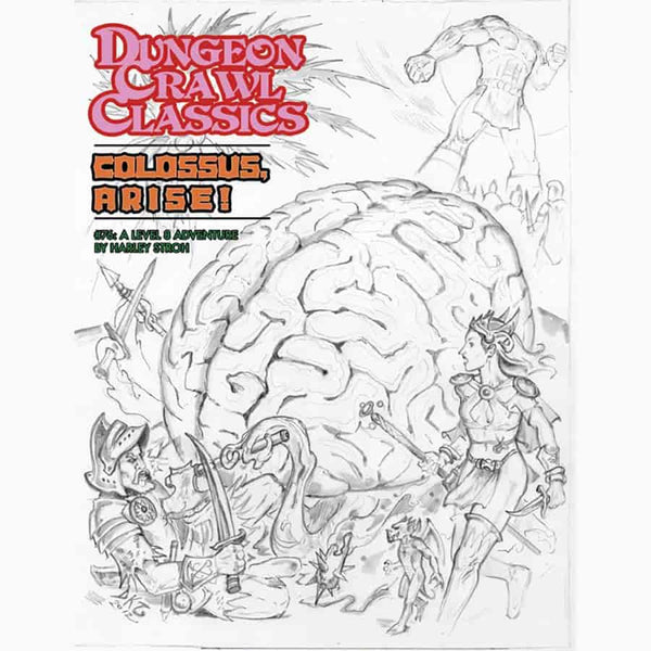 Dungeon Crawl Classics: #76 Colossus Arise! (Sketch Cover)