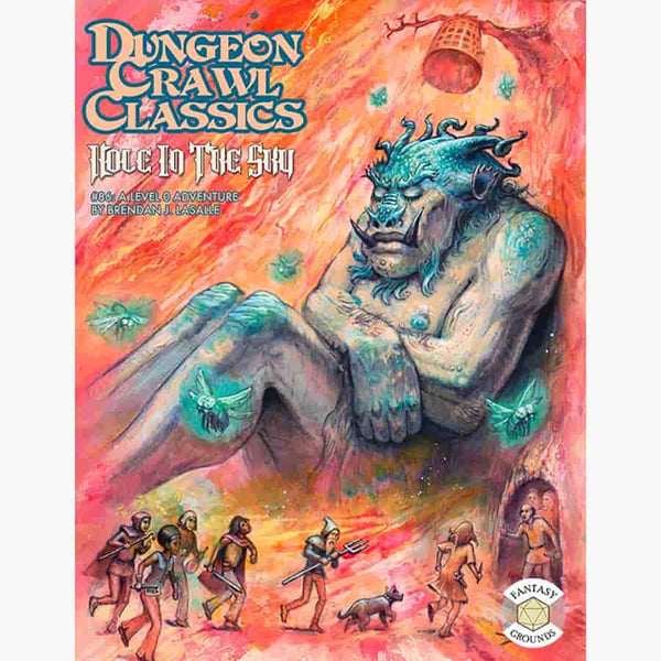 Dungeon Crawl Classics: #86 Hole in the Sky
