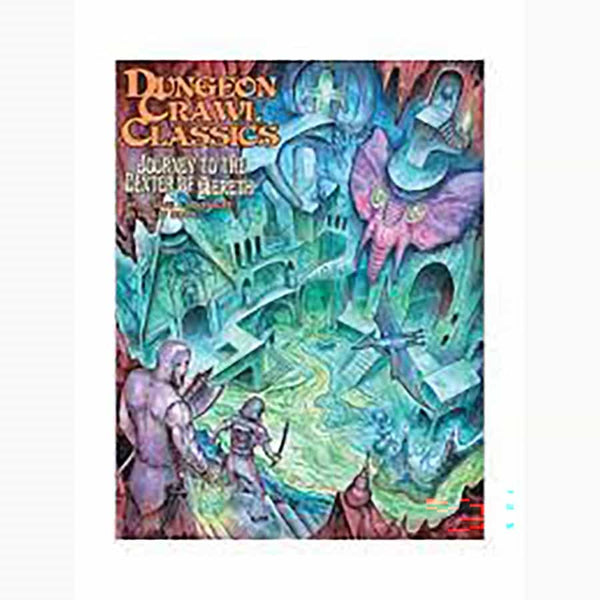 Dungeon Crawl Classics: #91 Journey to the Center of Aereth