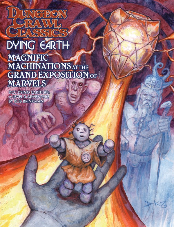 Dungeon Crawl Classics: Dying Earth - Magnific Machinations at the Grand Exposition of Marvels