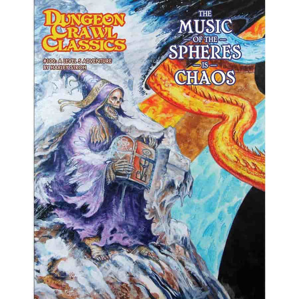 Dungeon Crawl Classics: RPG - #100 The Music of the Spheres is Chaos