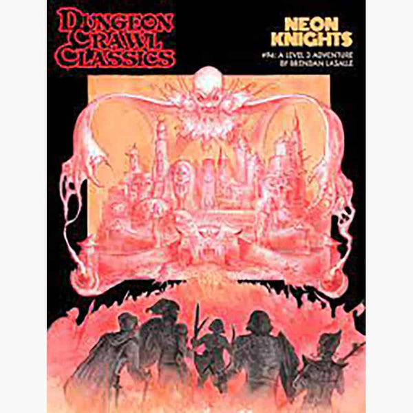 Dungeon Crawl Classics: #94 Neon Knights