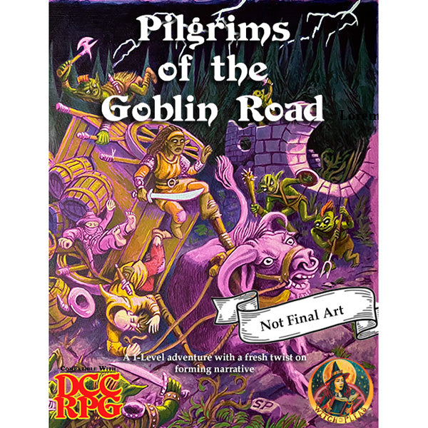 Dungeon Crawl Classics: Pilgrims of the Goblin Road