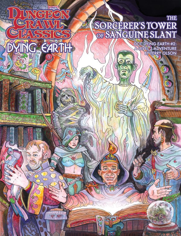 Dungeon Crawl Classics: Dying Earth - The Sorcerer's Tower of the Sanguine Slant