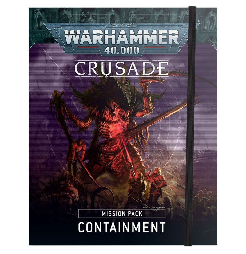 Warhammer 40K: Crusade: Mission Pack - Containment