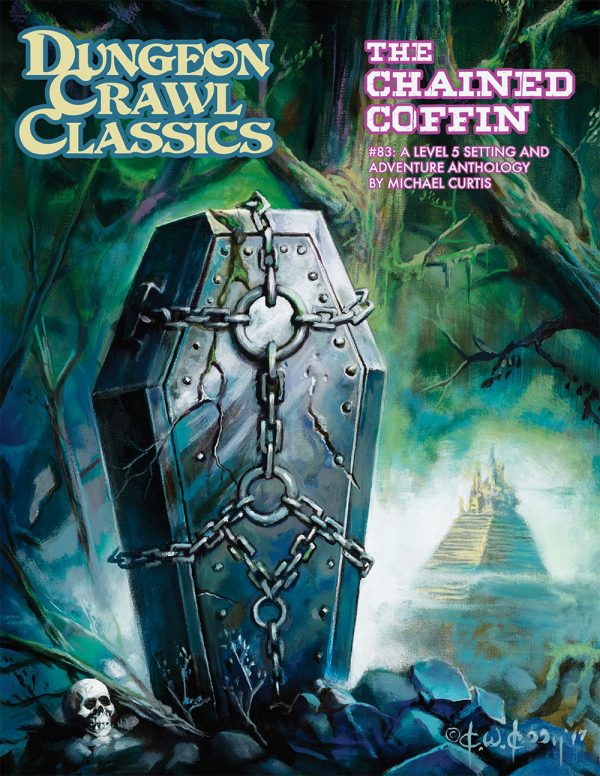 Dungeon Crawl Classics: RPG #83 - The Chained Coffin (Hardback)