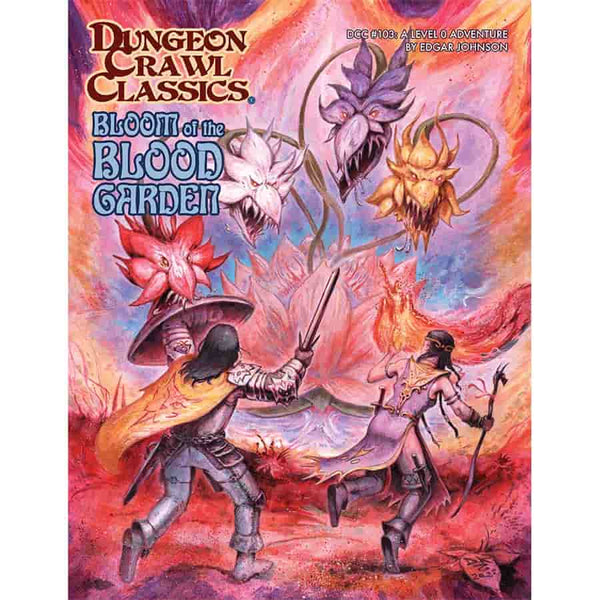 Dungeon Crawl Classics: Bloom of the Blood Garden